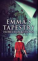 Emma's Tapestry: Premium Hardcover Edition