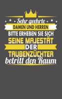 Sehr Geehrte Damen Und Herren Bitte Erheben Sie Sich Seine Majestät Der Taubenzüchter Betritt Den Raum