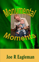 Monumental Moments