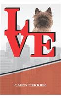 Cairn Terrier: Love Park Recipe Blank Cookbook Notebook Book Is 120 Pages 6x9
