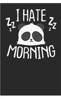 I hate Morning Zzz