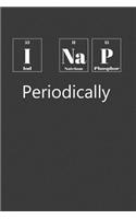 I Nap Periodically