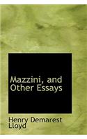 Mazzini, and Other Essays