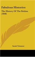 Fabulous Histories: The History Of The Robins (1848)