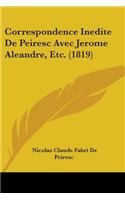 Correspondence Inedite De Peiresc Avec Jerome Aleandre, Etc. (1819)