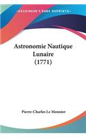 Astronomie Nautique Lunaire (1771)