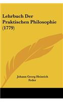 Lehrbuch Der Praktischen Philosophie (1779)