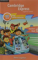 Cambridge Express Teacher's Book 6 CCE Edition