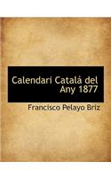 Calendari Catal del Any 1877