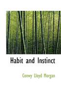 Habit and Instinct: (English)