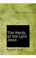 The Words of the Lord Jesus: (English)
