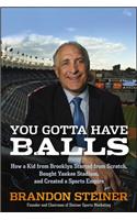You Gotta Have Balls
