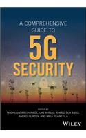 Comprehensive Guide to 5G Security