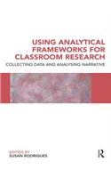 Using Analytical Frameworks for Classroom Research