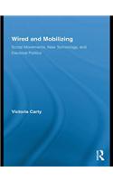 Wired and Mobilizing