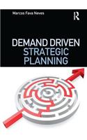 Demand Driven Strategic Planning