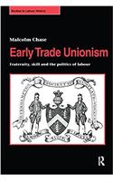 Early Trade Unionism