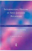 Interpreting History in Sino-Japanese Relations