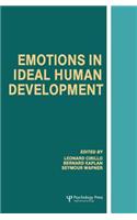 Emotions in Ideal Human Development