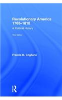 Revolutionary America, 1763-1815