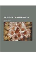 Bride of Lammermoor