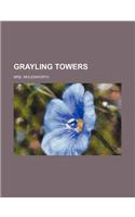 Grayling Towers