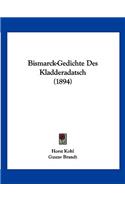 Bismarck-Gedichte Des Kladderadatsch (1894)