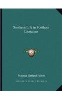 Southern Life in Southern Literature