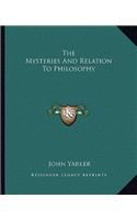 The Mysteries And Relation To Philosophy