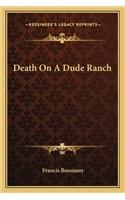 Death on a Dude Ranch