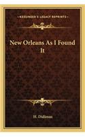 New Orleans As I Found It