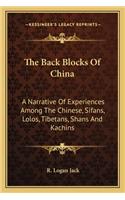 The Back Blocks Of China