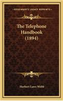 The Telephone Handbook (1894)