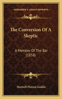 Conversion of a Skeptic