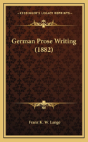 German Prose Writing (1882)