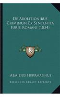 De Abolitionibus Criminum Ex Sententia Iuris Romani (1834)