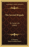 The Second Brigade