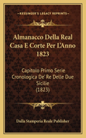 Almanacco Della Real Casa E Corte Per L'Anno 1823