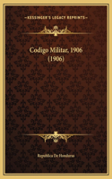 Codigo Militar, 1906 (1906)