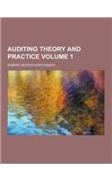 Auditing Theory and Practice Volume 1