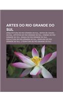 Artes Do Rio Grande Do Sul