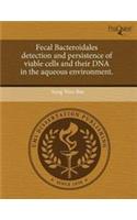 Fecal Bacteroidales Detection and Persistence of Viable Cells and Their DNA in the Aqueous Environment