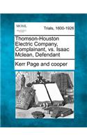 Thomson-Houston Electric Company, Complainant, vs. Isaac McLean, Defendant