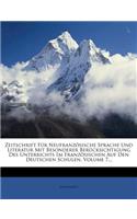 Zeitschrift Fur Neufranzosische Sprache Und Literatur Mit Besonderer Berucksichtigung Des Unterrichts Im Franzosischen Auf Den Deutschen Schulen