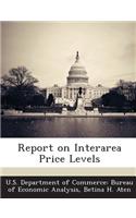 Report on Interarea Price Levels