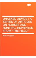 Unasked Advice
