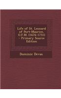 Life of St. Leonard of Port-Maurice, O.F.M. (1676-1751) - Primary Source Edition