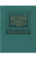 Die Zoll-Novelle Vom Marz 1885 Und Ihre Bedeutung Fur Die Landwirthschaft Ungarns: Bericht an Den Oedenburger Landwirthschaftlichen Verein - Primary S