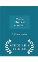 Marie Thèrèse Couderc - Scholar's Choice Edition