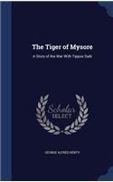 The Tiger of Mysore